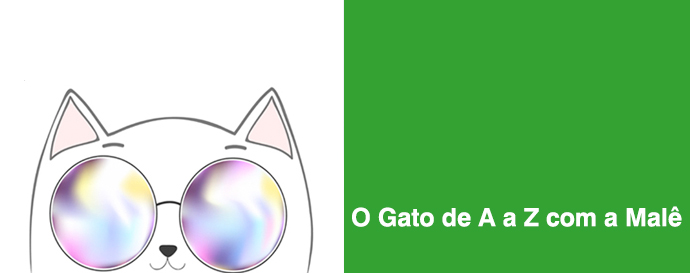 O Gato de A a Z com a Malê