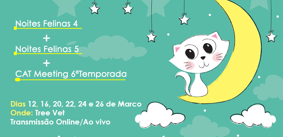 CAT Meeting 6ª Temp + Noites Felinas 4 + Noites Felinas 5